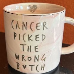 New cancer picked the wrong bitch pink coffee 