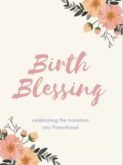 Birth Blessing- for the Mother to Be 