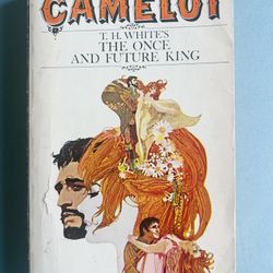Camelot: The Once and Future King by T. H. White, 1967 Berkley, Movie tie-in, PB