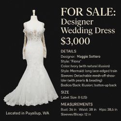 For Sale: Brand New Designer Wedding Dress  By Maggie Sottero — Style: Fiona Asking Price: $3,000 Located in Puyallup, WA  A timeless, never-worn brid