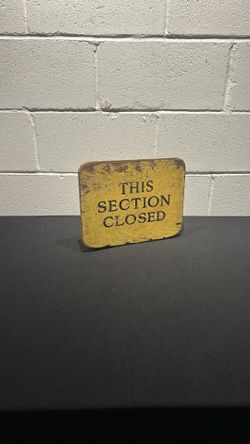 Vintage “This Section Closed” Sign - Wood