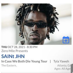 2 Electronic Tickets For SAINt JHN 10/28