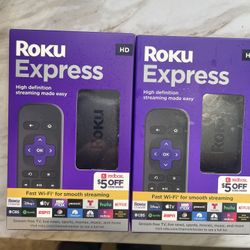Roku Express 2 Of them 40$
