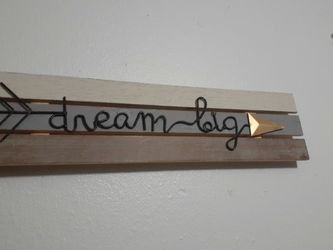 Dream Big Sign