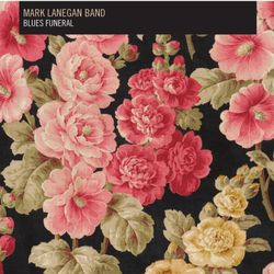 Mark Lanegan Band Blues Funeral CD 