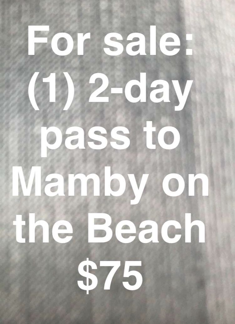 Mamby on the Beach. (1) 2-day pass for Mamby on the Beach