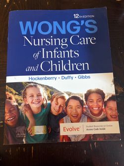 Wong’s Nursing Care of Infants and Children 12th edition