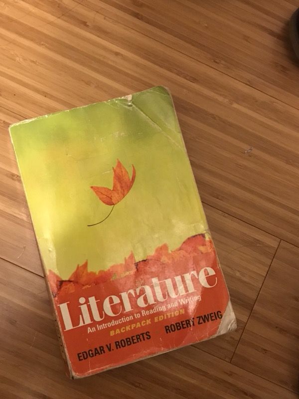 Textbook: Literature-An Introduction to Reading & Writing- Backpack edition by Edgar V Roberts & Robert Zweig