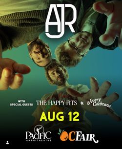 AJR @ OC Fair 2 Preferred Tickets w Reserved Parking