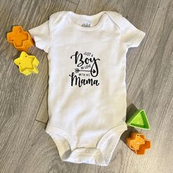 Just A Boy In Love With His Mama Baby Onesie