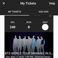 2 x BTS tickets at Stanford Stadium 05/17/26