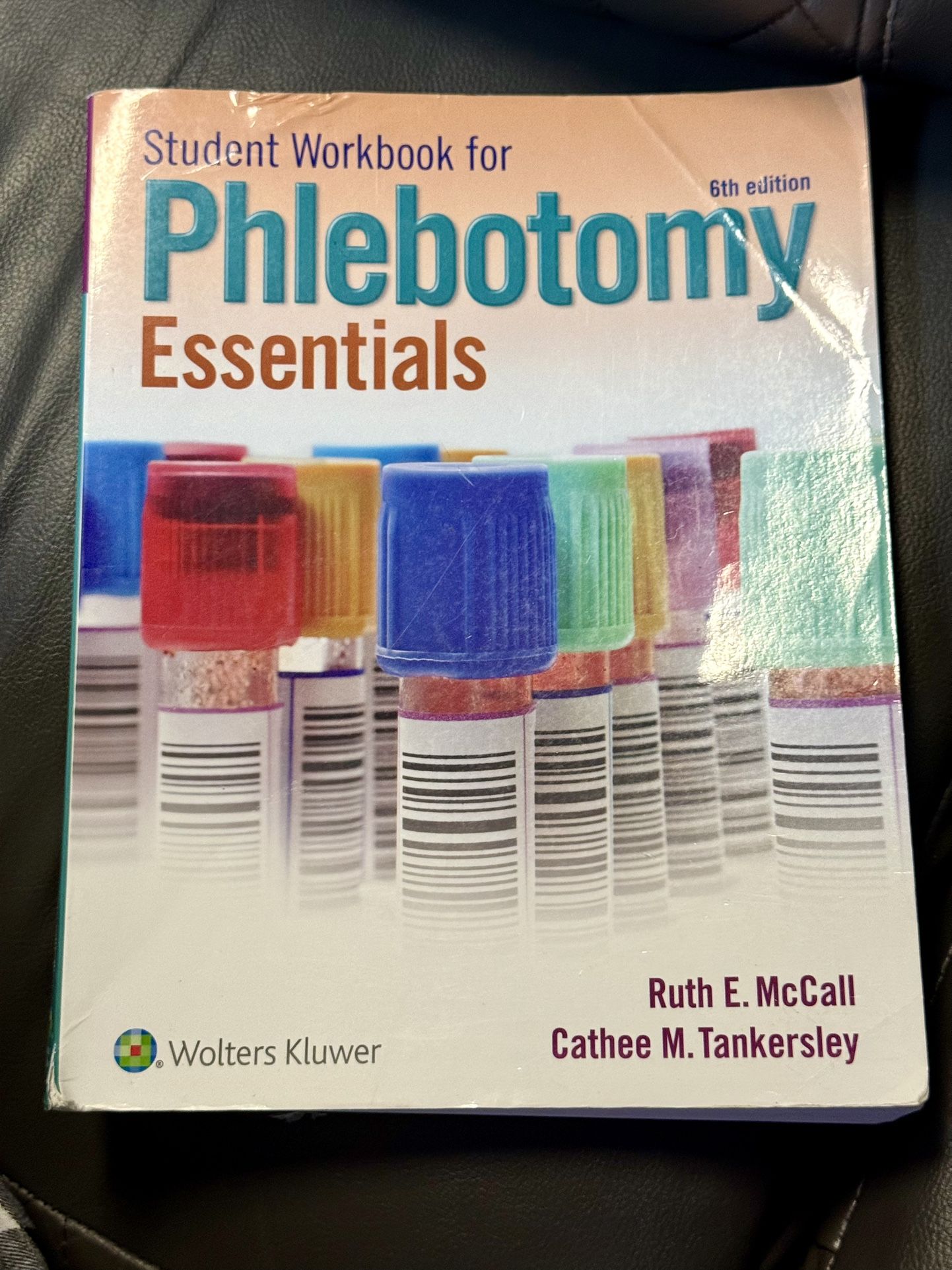 Phlebotomy Essentials Workbook 6th Edition Book