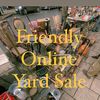 Friendly Online Yard Sale