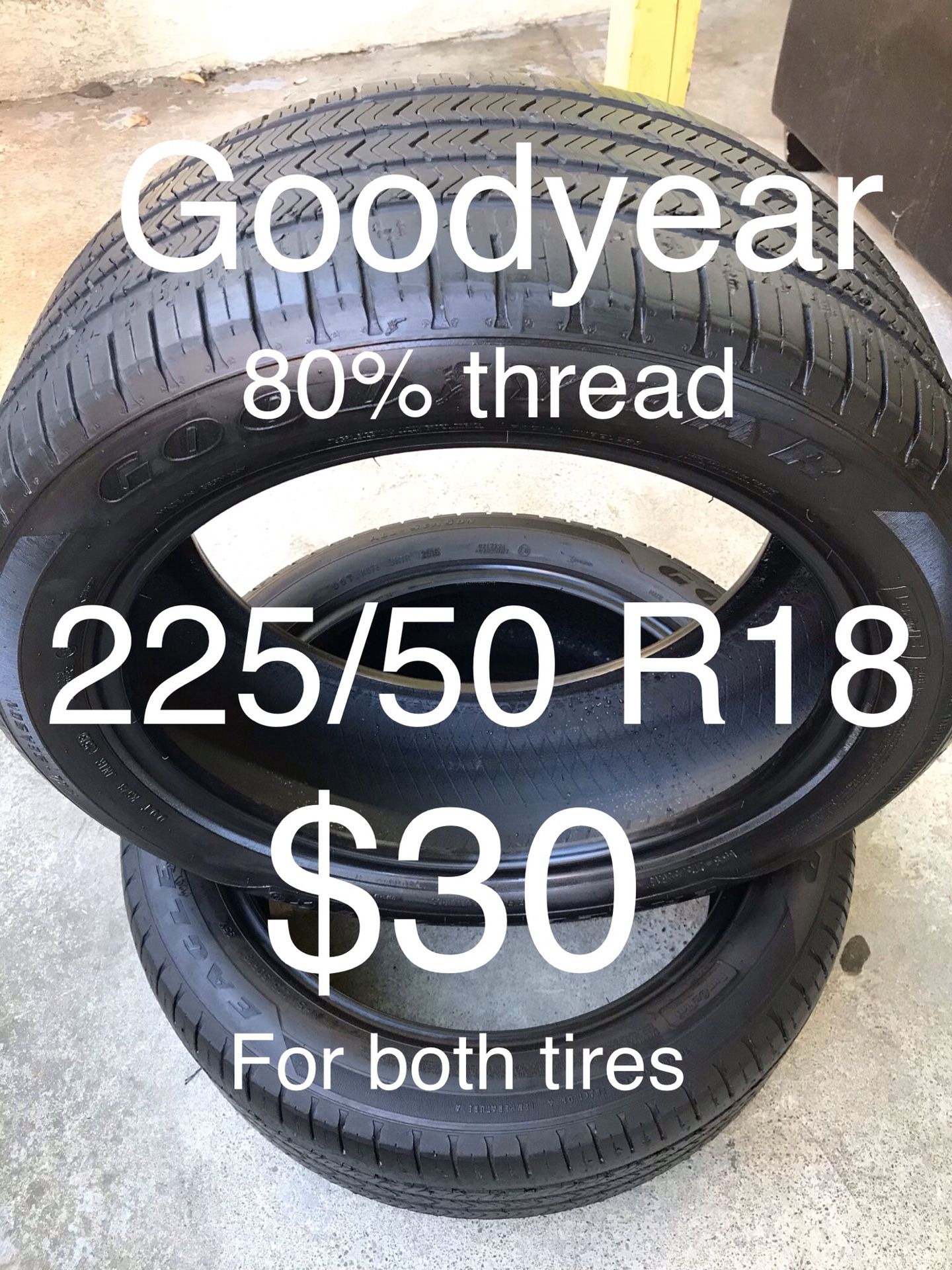 2 Goodyear tires 225/50 R18