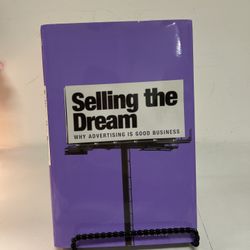 Signed Selling the Dream  Why Advertising Is Good Business