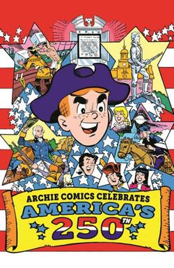 Archie Comics Celebrates Americas 250th (One Shot) Cover B Stan Goldberg Life With Archie Retro Full Art Variant