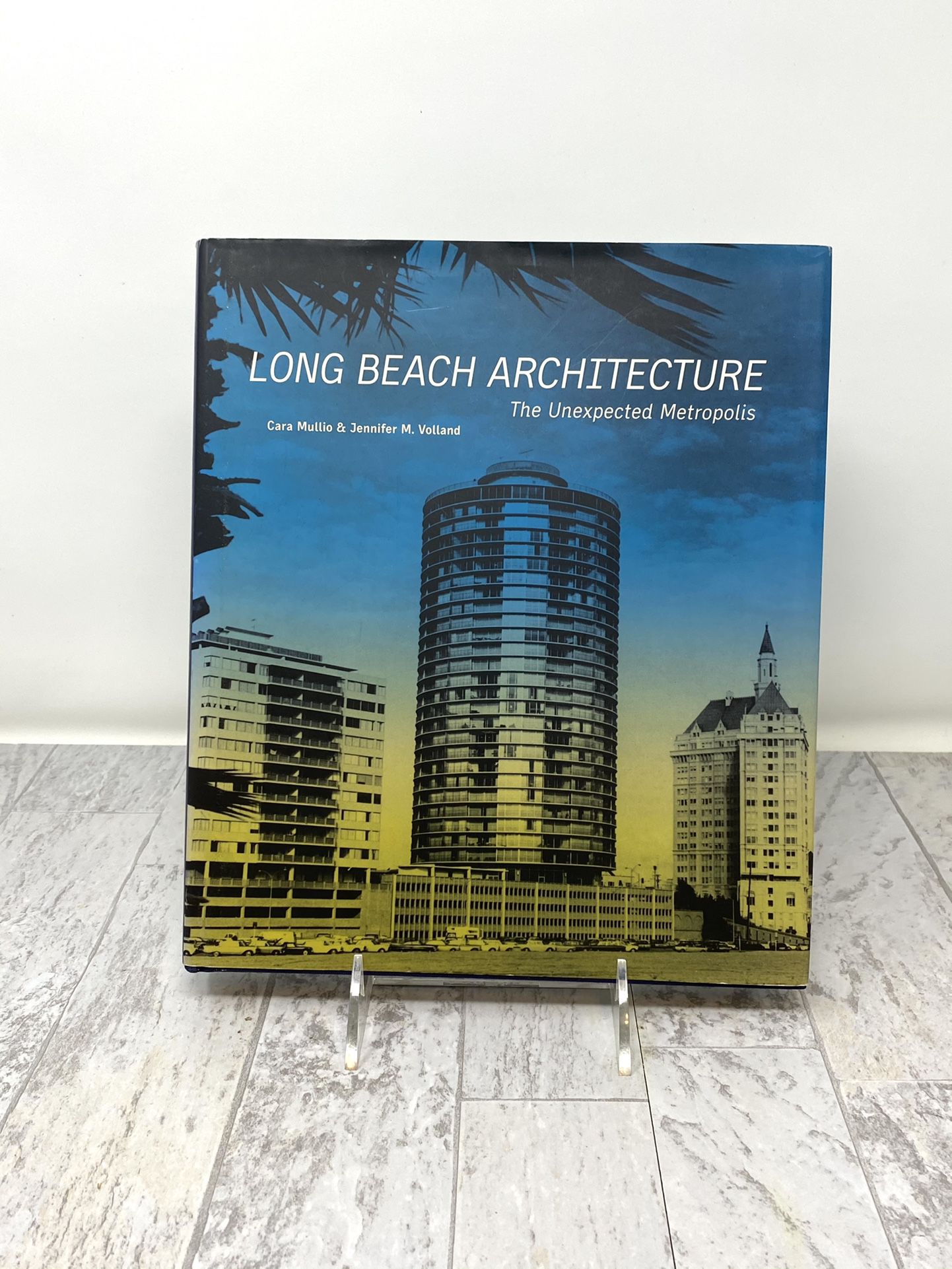 Long Beach Architecture The Unexpected Metropolis
