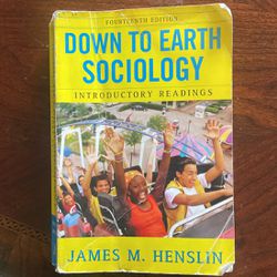 14th Edition Down To Earth Sociology By James M. Henslin