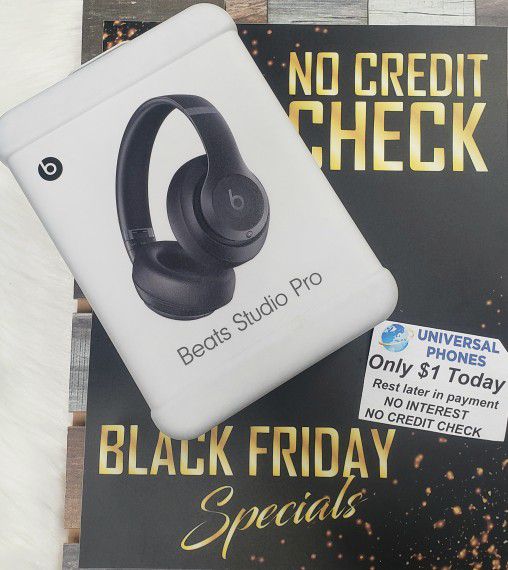 Beats Studio Pro New Sealed. $1 Down Today Rest In Payments. LOWEST PRICES GUARANTEED. NO CREDIT CHECK 