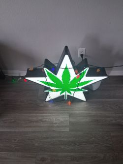 Weed sign light up