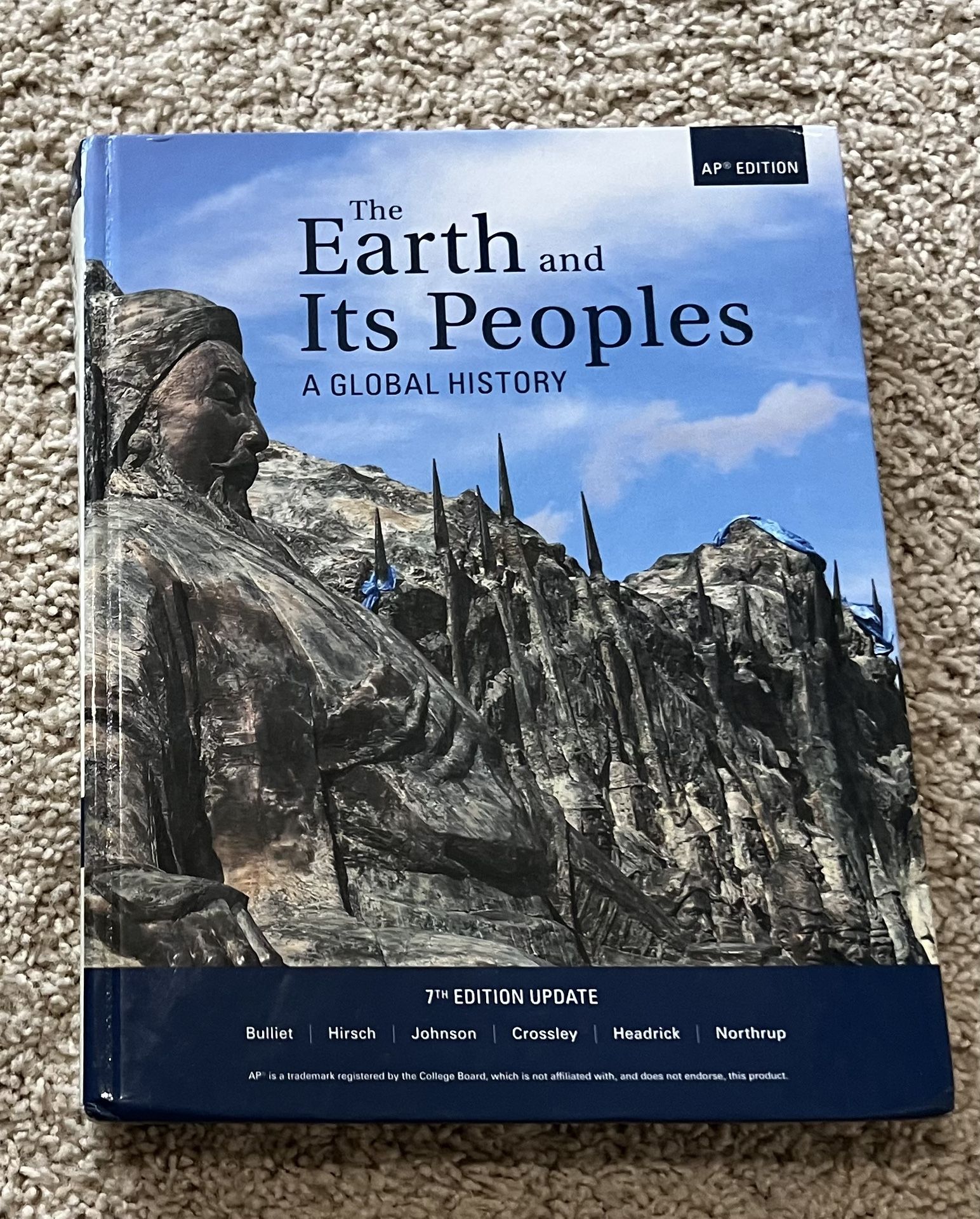 The Earth and Its Peoples - A Global History - AP Edition - 7th Edition Update