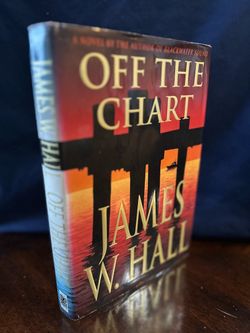 Off the Chart by James W. Hall Hardcover