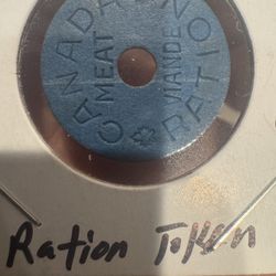 This is a Canadian WWII meat ration token.