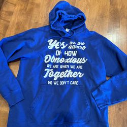Woman’s Silly Saying Hoodie Shipping Avaialbe 