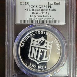 2025 1oz Silver PCGS NFL Indianapolis Colts Edgerrin James Signed