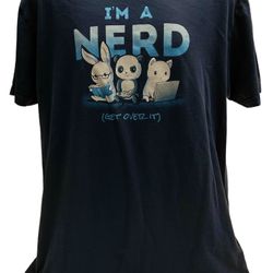 TeeTurtle I’m A Nerd Get Over It T-Shirt XL Funny Cute Animals Gamer Geek Tee