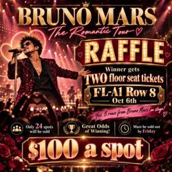Oct 6th Two Floor Seat Tickets - Bruno Mars - The Romantic Tour