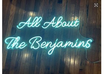 Neon Sign “All About The Benjamin’s “ 