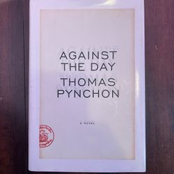 Against The Day - Thomas Pynchon, First Edition