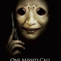 One Missed Call (2008)/one Missed Call (2003)/one Missed Call 2/one Missed Call 3:final