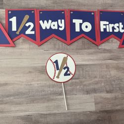 Halfway To First Banner and Cake Topper