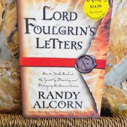Lord Foulgrin's Letters by Randy Alcorn