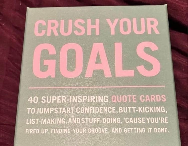 Crush Your Goals