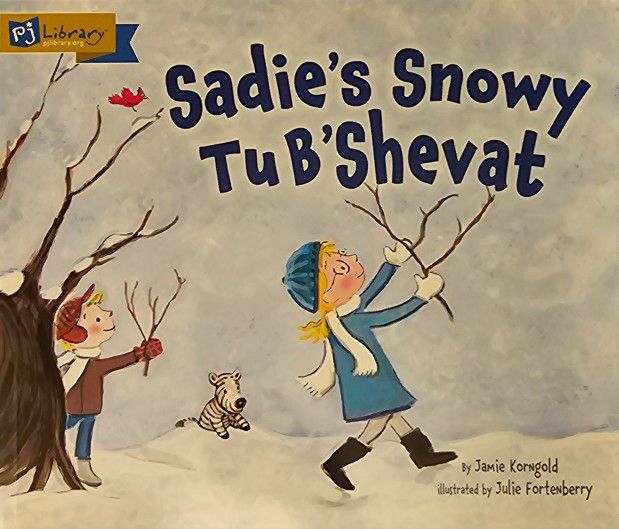 Sadie's Snowy Tu B'Shevat by Jamie Korngold (Trade Paperback)