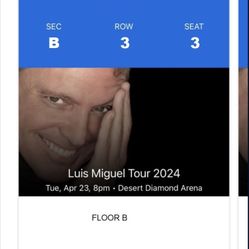 Luis Miguel Tour 2024  Tuesday April 23rd 