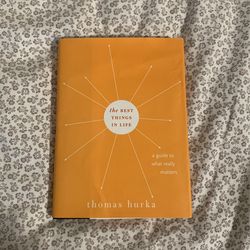 The Best Things In Life Thomas Hurka 