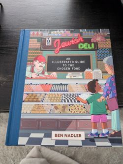 The Jewish Deli: An Illustrated Guide to the Chosen Food by Ben Nadler - Hardcov