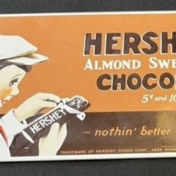 Hershey's Chocolate Sweet Milk Chocolate Porcelain Enamel Sign By Andy Rooney
