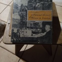 A Pictorial History Of Women In America 