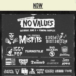 No Values Show Pomona - Two Tickets Available at Cost