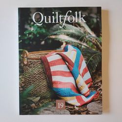 Quiltfolk Magazine #19