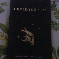 I Hope You Stay 