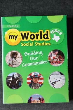 Pearson My World Social Studies Texas Building Our Communities