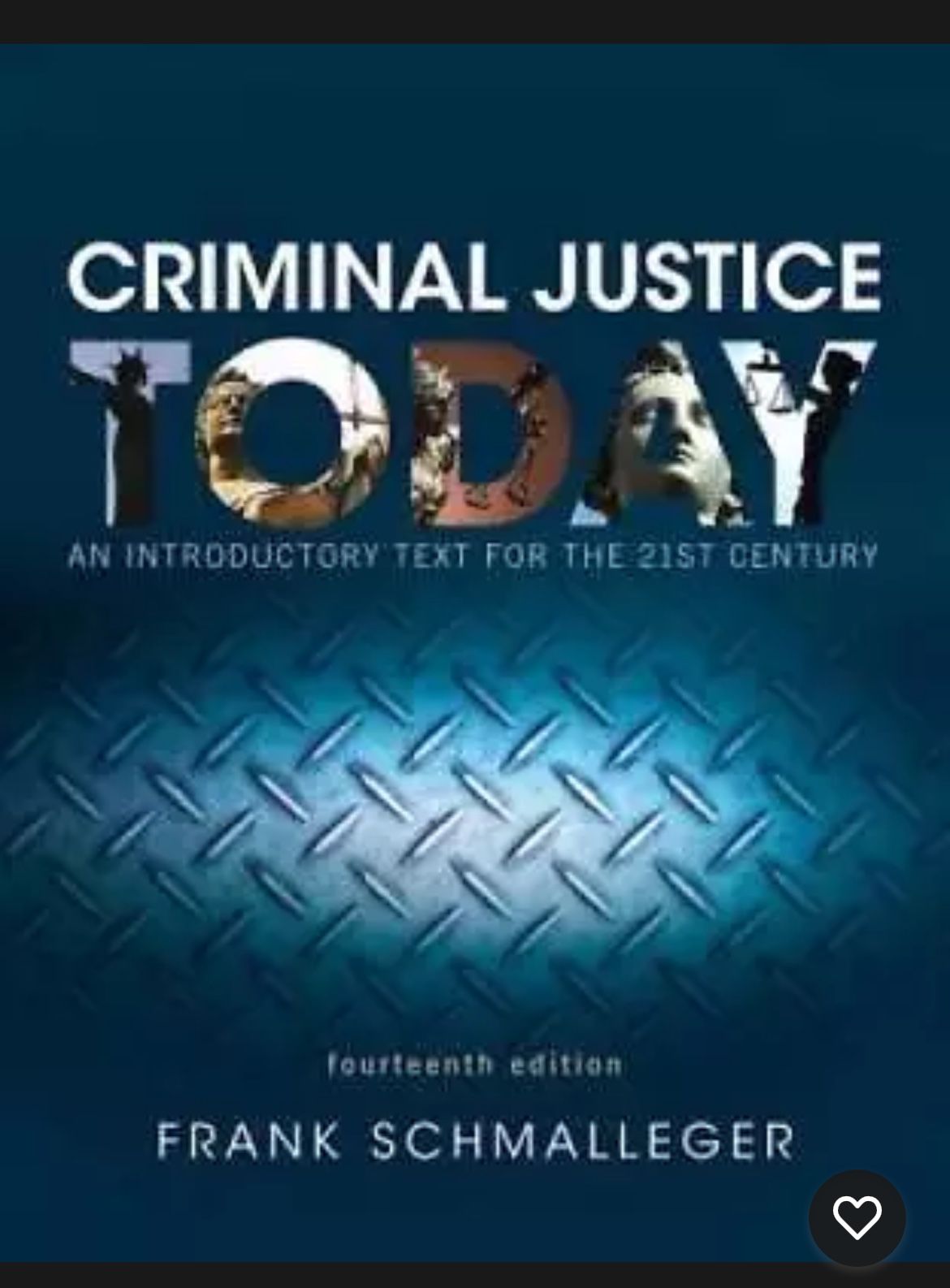 Criminal Justice Today