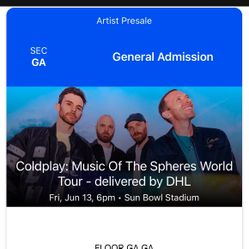 3 General Area (FLOOR) Tickets For COLDPLAY