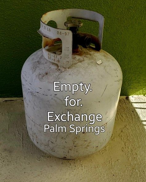 Empty BBQ Bottle for Exchange,  Palm Springs 